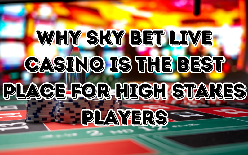 sky bet live casino